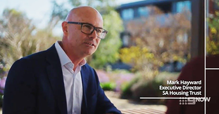 Mark Hayward Executive Director, SA Housing Trust